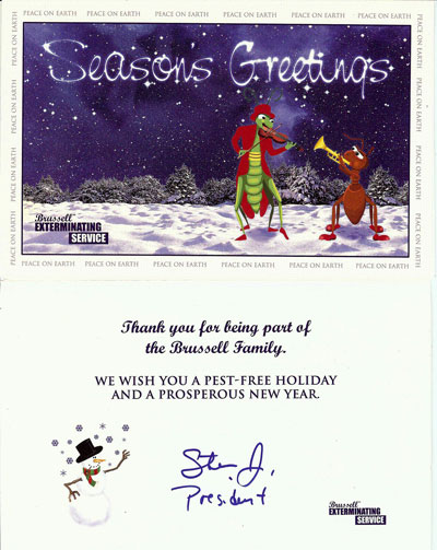 Thank you for being part of the Brussell family. We wish you a pest-free holiday and a prosperous New Year.
